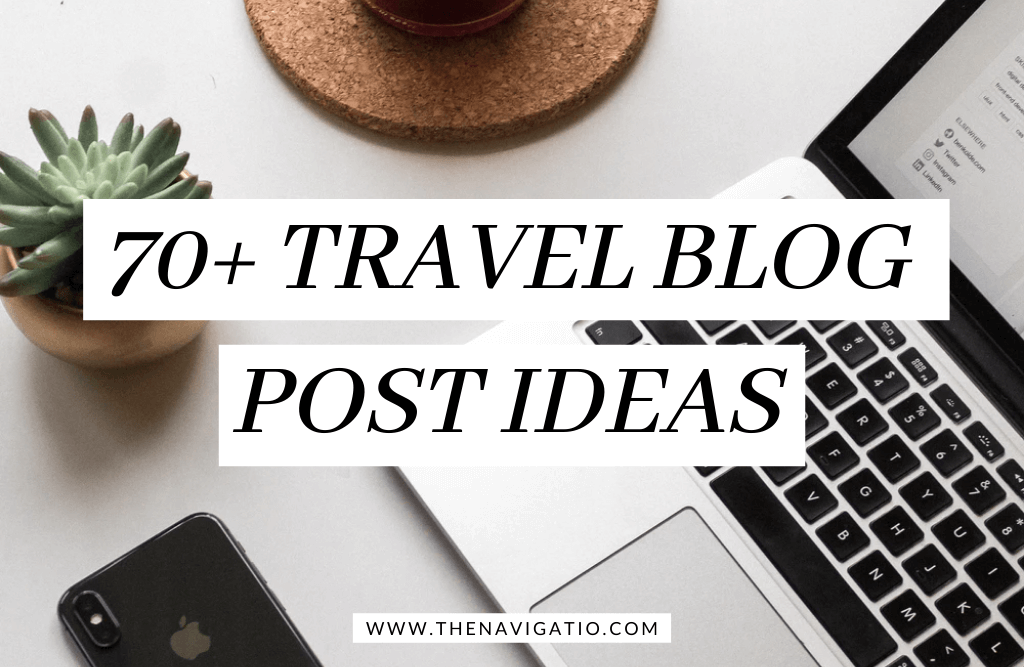 travel blog post ideas